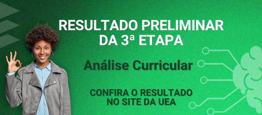 Resultados Preliminares da 3ª Etapa do Mestrado da UEA